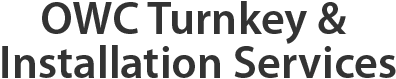 OWC Turnkey & Installation Services