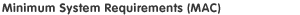 Minimum System Requirements (Mac)