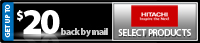Up to $20 back by mail with an Hitachi rebate on select products