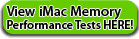 More Memory = Faster Mac Check out Real-World Benchmarks To see how huge the difference can be!