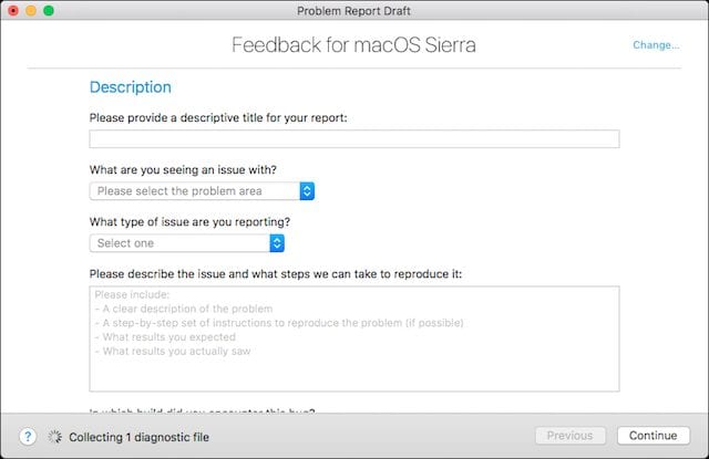Be sure to send Feedback to the macOS development team