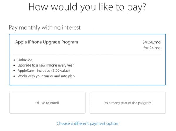 A choice to enroll in the Apple iPhone Upgrade Plan if you're not already a member