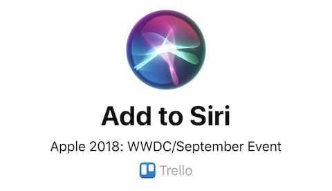 (The top of the screen to add a Siri command to open the Trello board)