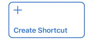 The "Create Shortcut" button in the Shortcuts library