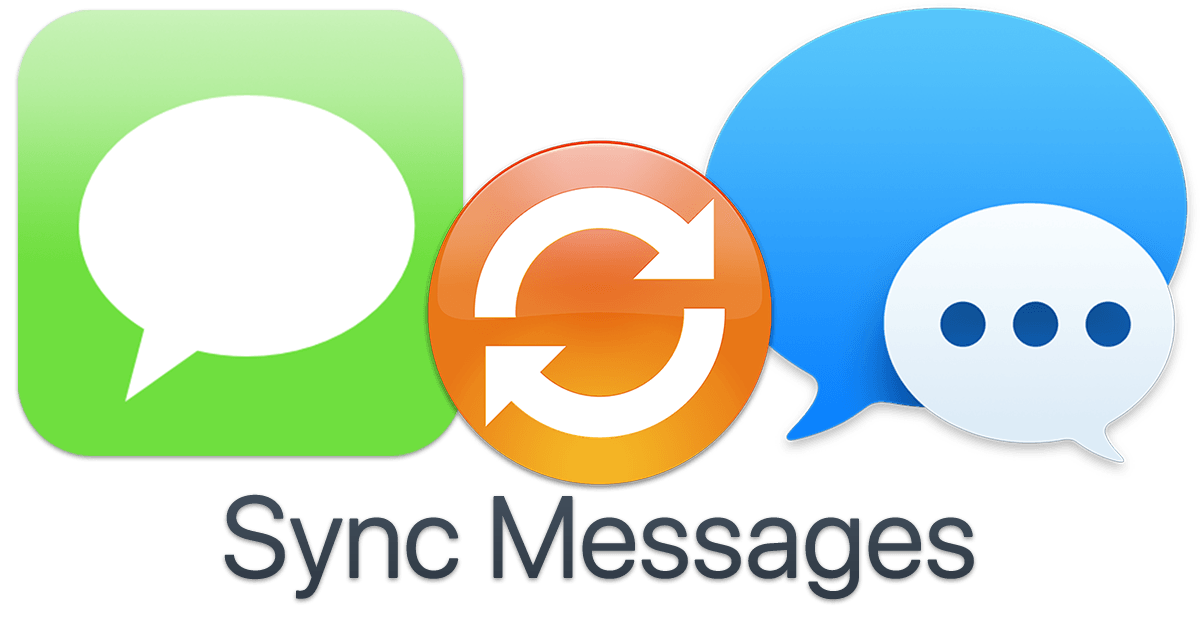 blue macOS Messages icon and green iOS Messages icon linked by orange sync icon with text saying "Sync Messages"