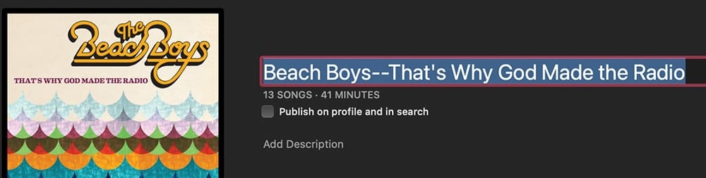 The Beach Boys "That's Why God Made the Radio" playlist in Apple Music