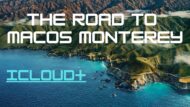 Road to Monterey - iCloud+