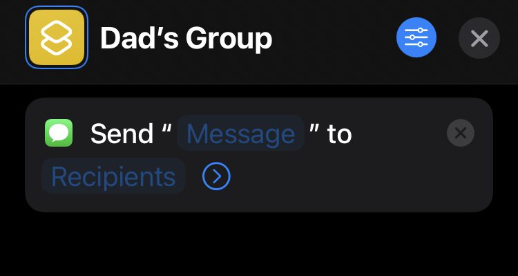 Dad's Group Send Message Shortcut