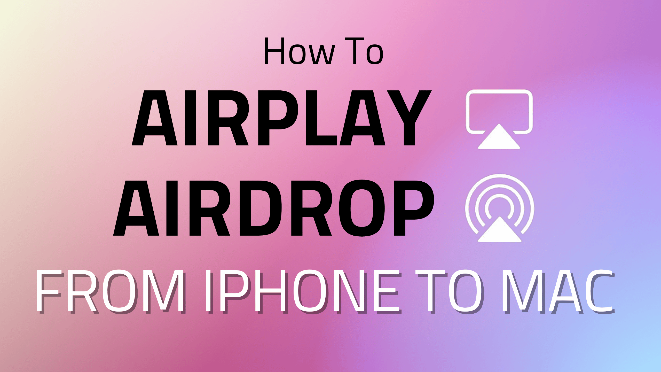 how-to-airplay-and-airdrop-files-from-an-iphone-to-a-mac