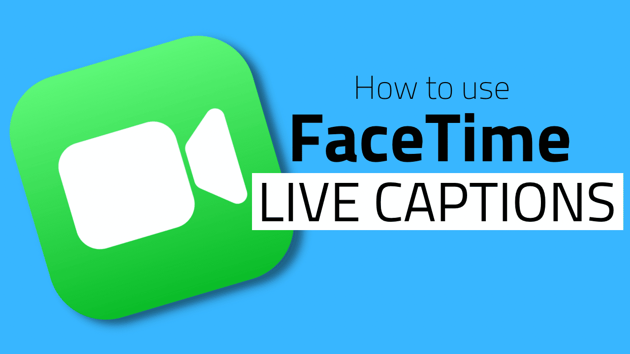 How to Use Live Captions in FaceTime in macOS Ventura